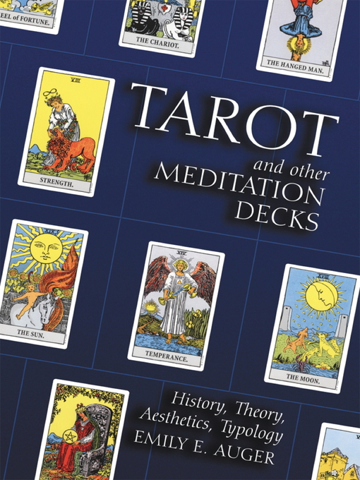 Title details for Tarot and Other Meditation Decks by Emily E. Auger - Available